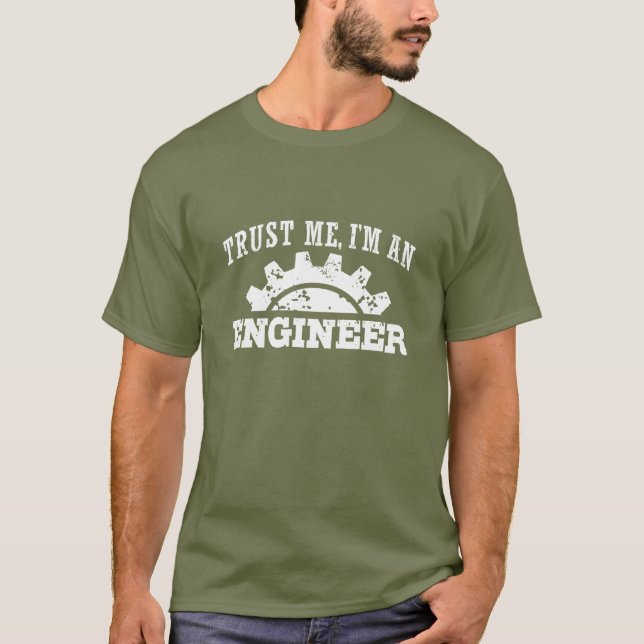 Camiseta Confía en mí. Soy ingeniero. (Anverso)
