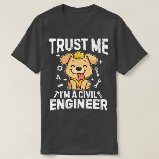 Camiseta Confía en mí, soy ingeniero civil