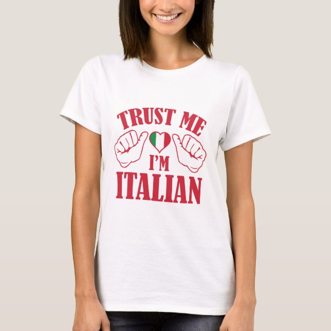 Camiseta Confía en mí, soy italiano (Anverso)