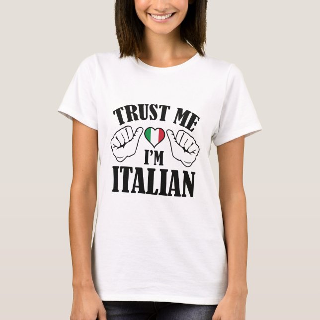 Camiseta Confía en mí, soy italiano (Anverso)