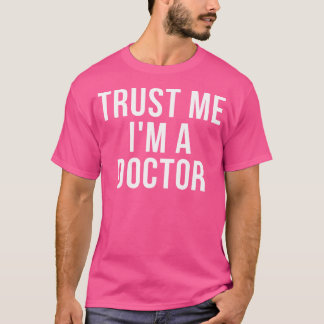 Camiseta Confía En Mí, Soy Médica