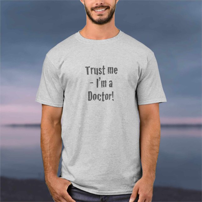 Camiseta "Confía en mí - soy Médica" (Subido por el creador)