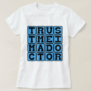 Camiseta Confía en mí, soy Médica, la petición del méd
