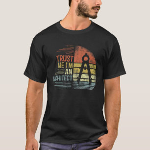Camiseta Confía en mí soy un arquitecto regalos divertidos