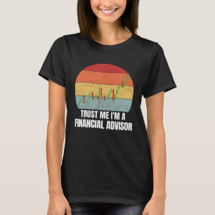 Camiseta Confía en mí Soy un Asesor Financiero Retro Vintag