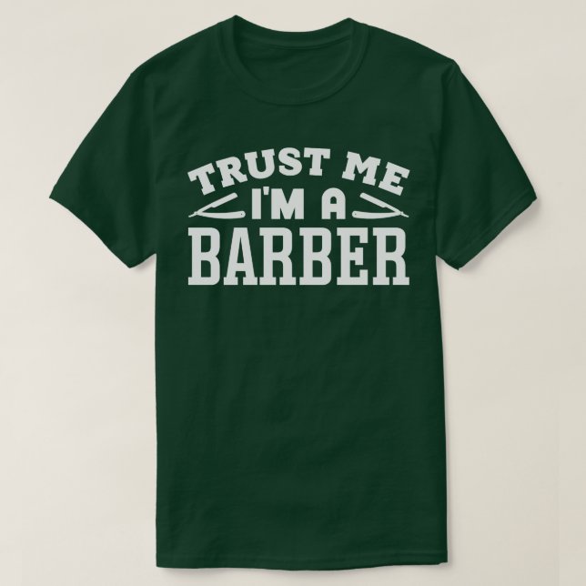 Camiseta Confía en mí, soy un barbero (Diseño del anverso)