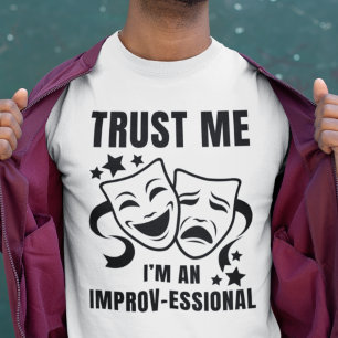 Camiseta Confía en mí soy un ImproV de Diversión de Mejoras