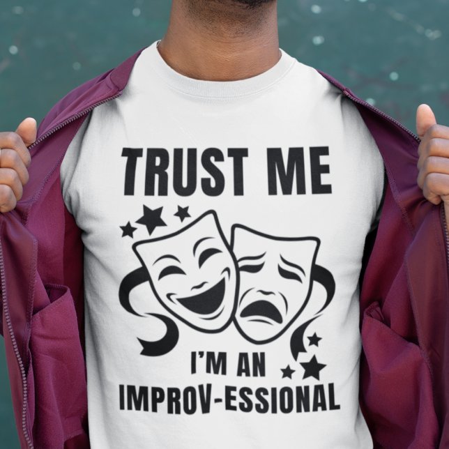 Camiseta Confía en mí soy un ImproV de Diversión de Mejoras (Fun TRUST ME tee for anyone who loves improv. Great gift for comedians or funny friends.)