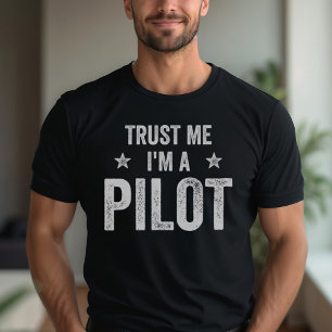 Camiseta Confía en mí. Soy un piloto piloto de divertidos e