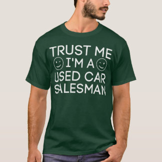 Camiseta Confía en mí, soy una chica vendedora de autos usa