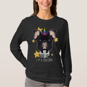 Camiseta Confía En Mí Un Bulldog Francés De Unicorn I Graci