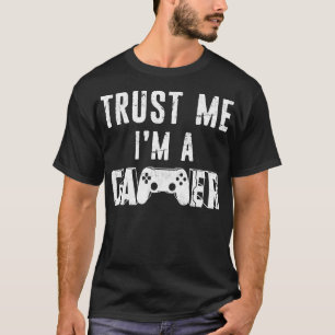 Camiseta Confía En Mí Un Jugador Gracioso Chiste Molesto De