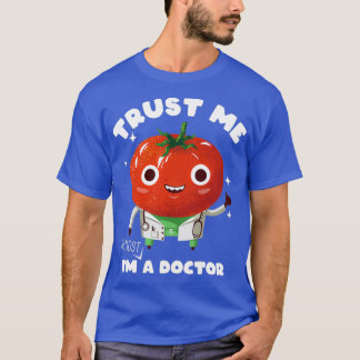 Camiseta Confía En Mí Y Casi Como Médica