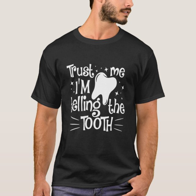 Camiseta Confía en mí y le digo a la asistenta del denal de (Anverso)