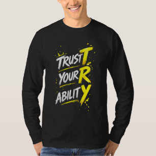 Camiseta confía en tu capacidad