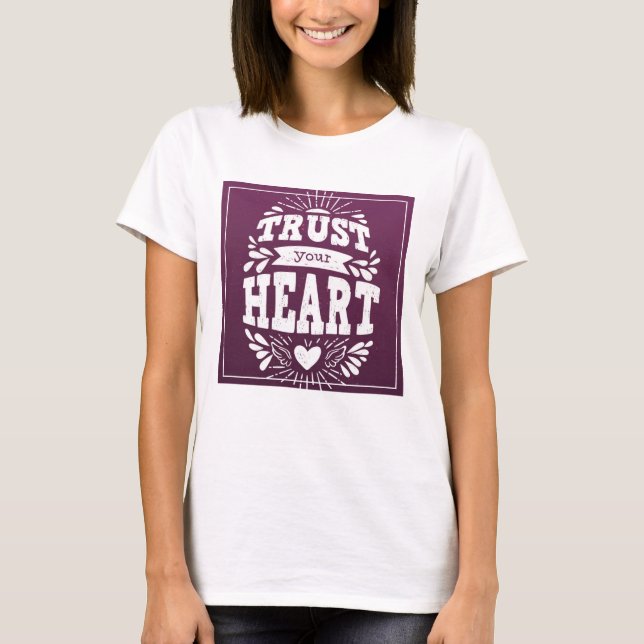 Camiseta Confía en tu corazón (Anverso)