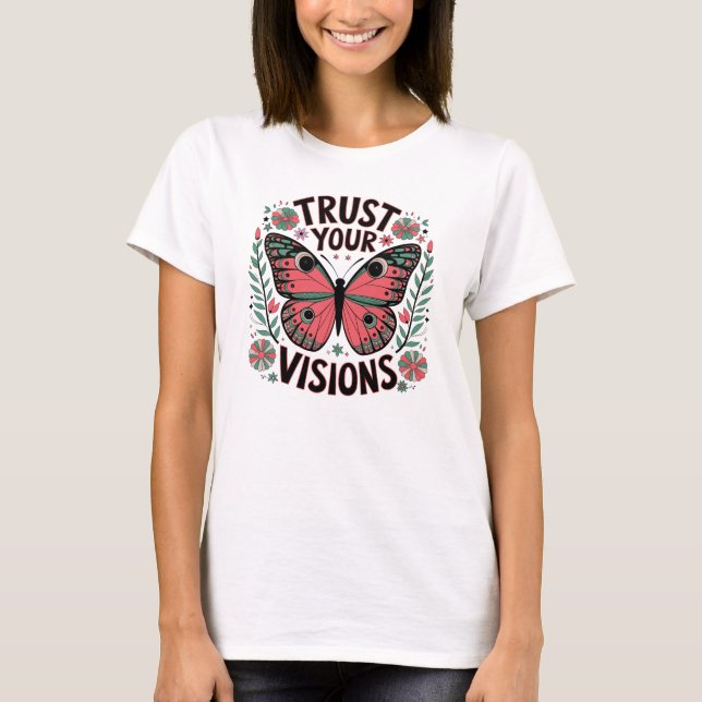 Camiseta Confía en tu visión mariposa, Inspiradora (Anverso)