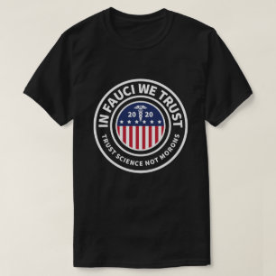 Camiseta Confiamos en Fauci Confiar en la ciencia, no en l