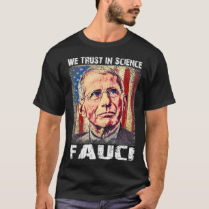 Camiseta Confiamos En La Ciencia Dr. Fauci Equipo De Apoyo 