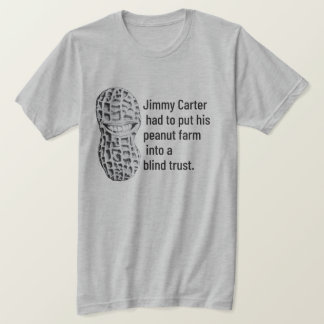 Camiseta Confianza ciega de la granja del cacahuete