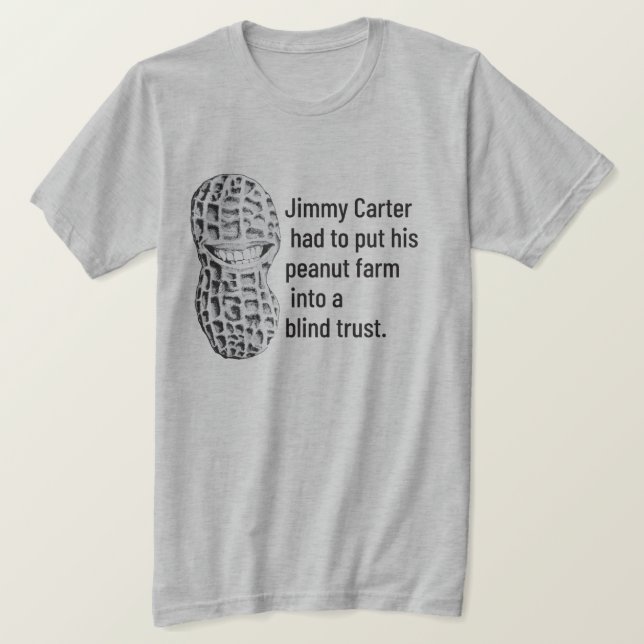 Camiseta Confianza ciega de la granja del cacahuete (Anverso del diseño)
