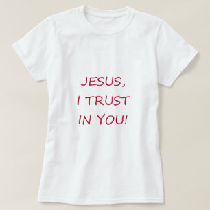 Camiseta Confianza de Jesús I en usted