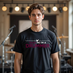 CAMISETA CONFIANZA EN QUE SOY UN DRUMADOR