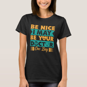 Camiseta Confianza Médica Yo Soy Casi Un Médica