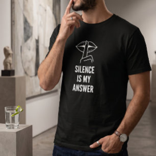 Camiseta Confianza Silenciosa El Silencio Es Mi Respuesta G