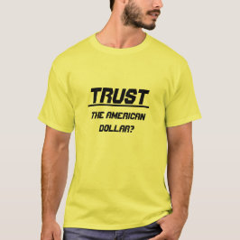 Camiseta Confiar en el dólar americano