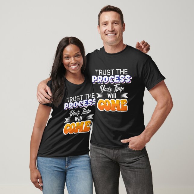 Camiseta Confiar en el proceso que llegará (Unisexo)