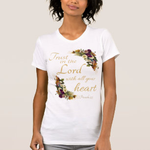 Camiseta Confiar en el SEÑOR con todo su corazón para las m
