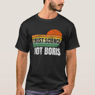 Camiseta Confiar en la ciencia, no en Boris, seguir la evid