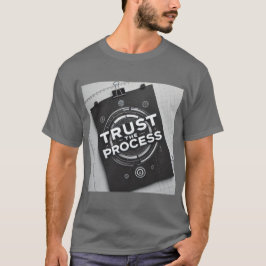 Camiseta Confiar En La Motivación Del Proceso