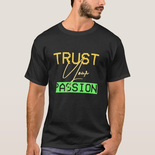Camiseta Confiar en su pasión (Anverso)