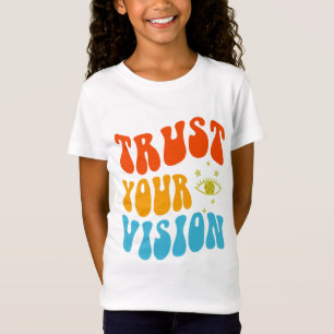 Camiseta Confiar en su visión