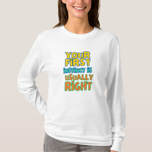 Camiseta Confiar en sus instintos