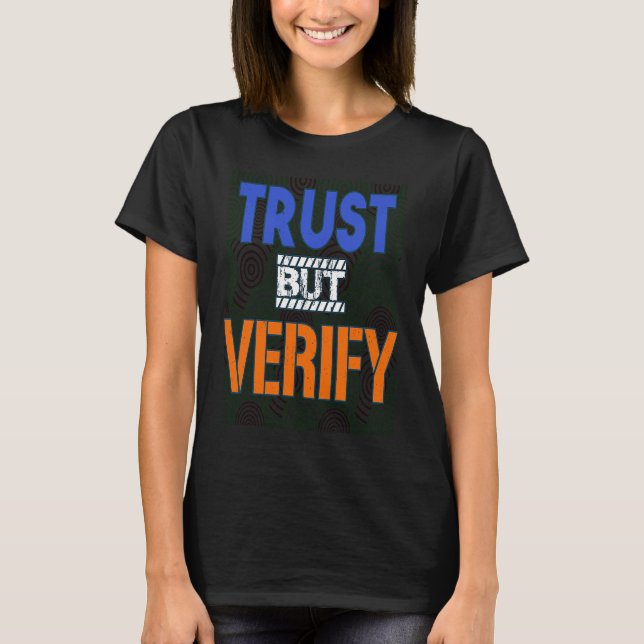 Camiseta Confiar pero verificar (Anverso)