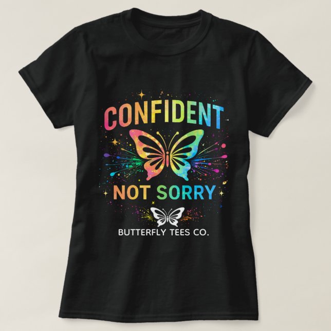 Camiseta Confident Not Sorry Butterfly 0047718 (Diseño del anverso)