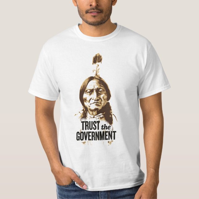 Camiseta Confíe en al gobierno - ironía (Anverso)