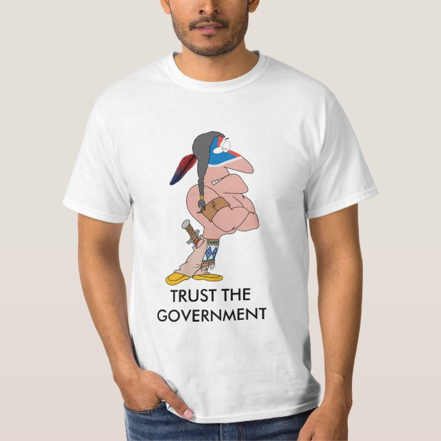 Camiseta Confíe en al indio del gobierno (Anverso)