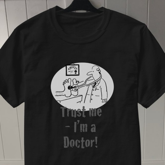 Camiseta Confíe en mí, soy médico (Subido por el creador)