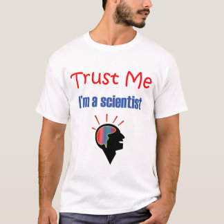 Camiseta Confíe en que yo es científico