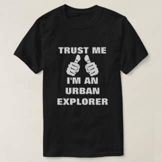 Camiseta Confíe en que yo es explorador urbano