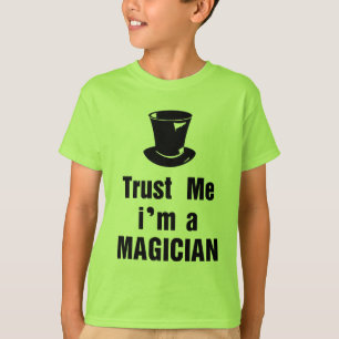 Camiseta Confíe en que yo es mago