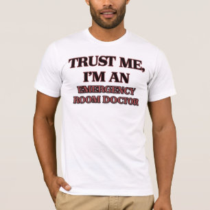 Camiseta Confíe en que yo es médico de la sala de urgenci