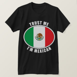Camiseta Confíe en que yo es mexicano
