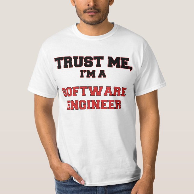 Camiseta Confíe en que yo es mi Software Engineer (Anverso)