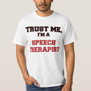 Camiseta Confíe en que yo es mi terapeuta de discurso