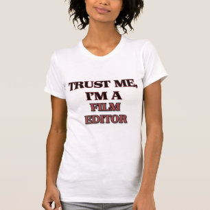 Camiseta Confíe en que yo es REDACTOR de la PELÍCULA